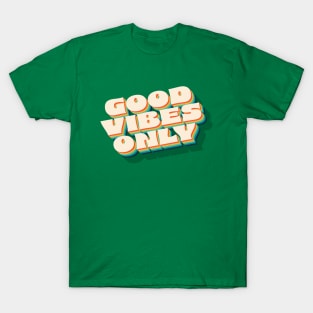 Good Vibes Only T-Shirt